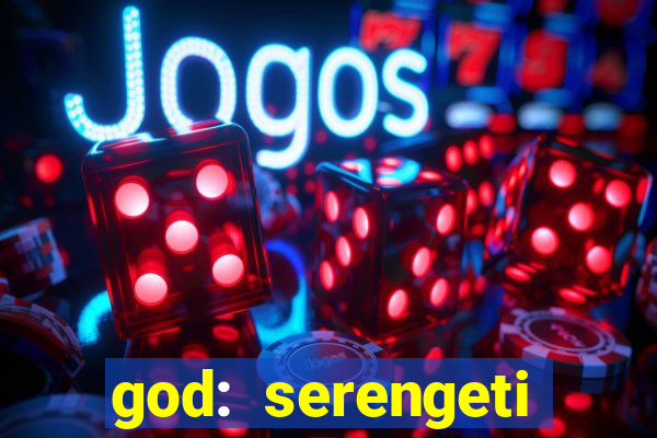 god: serengeti filme completo dublado gratis